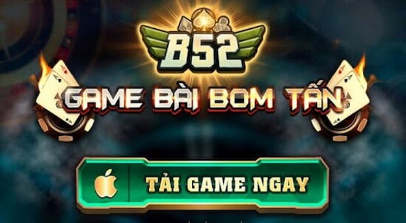 Tải App B52Club Giới thiệu tổng quan về B52Club và ứng dụng di động