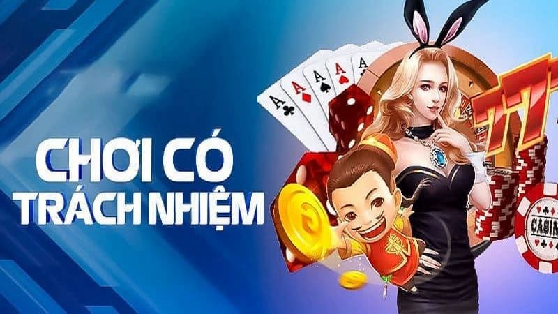 Chơi Có Trách Nhiệm Vì Sao Chơi Có Trách Nhiệm Là Cần Thiết?